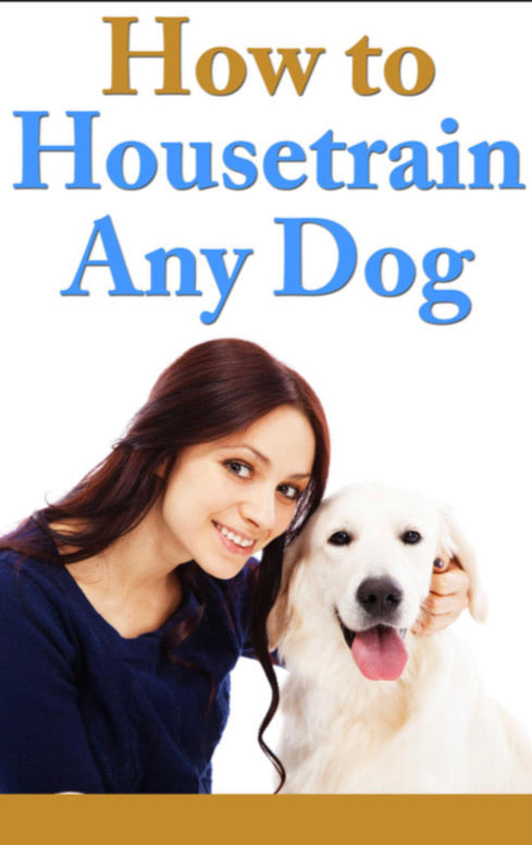 “House train any dog” E Book